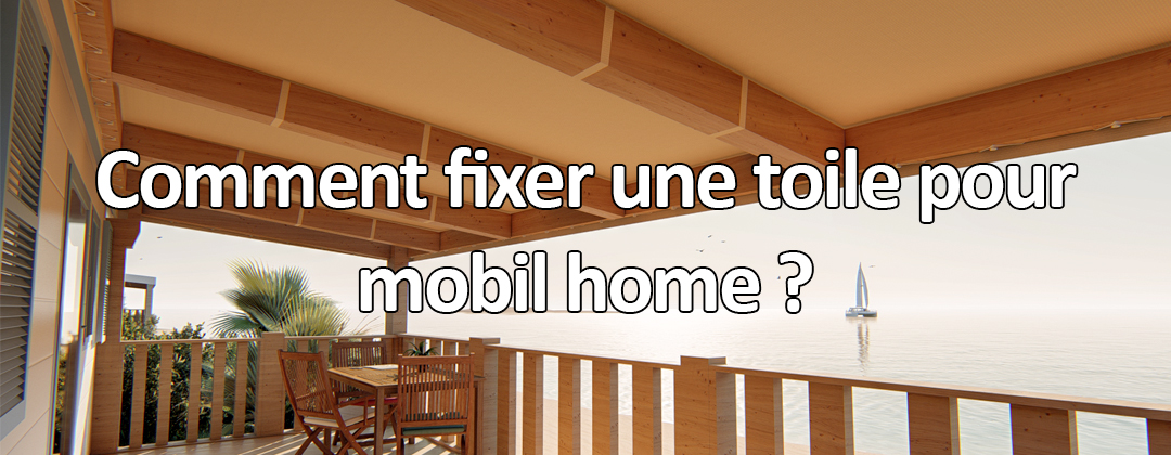 Comment fixer ma toile pour pergola bois